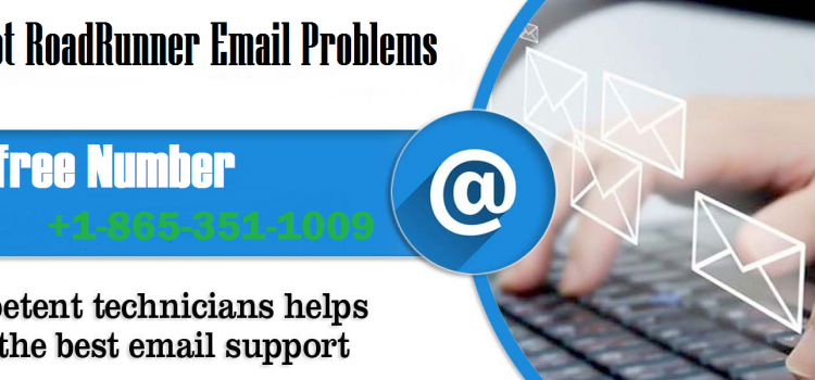How to Fix/Troubleshoot Roadrunner Email Problems?